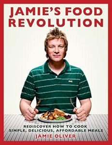 Cover of "Jamie's Food Revolution: Redisc...