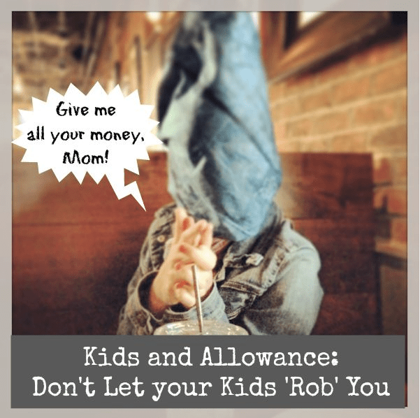 Don't let your kids 'rob' you