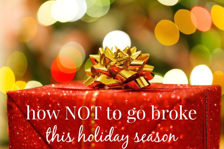 how NOT to go broke this holiday season