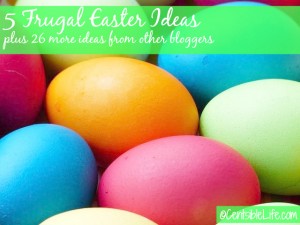 5 Frugal Easter Ideas